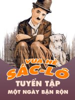 Vua Hề Sác-lô: Tuyển Tập Một Ngày Bận Rộn