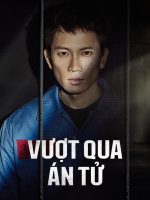 Vượt Qua Án Tử