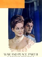 War and Peace, Part II: Natasha Rostova