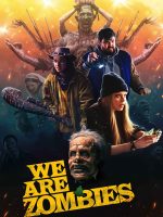 We Are Zombies