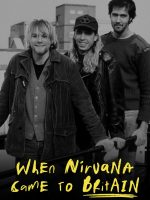 When Nirvana Came to Britain