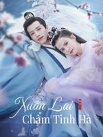 Xuân Lai Chẩm Tinh Hà