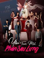 Yêu Trước Mặt, Phản Sau Lưng