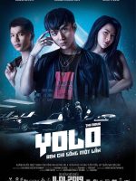 YOLO – Bạn chỉ sống một lần