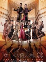 Nữ Nhân Câu Lạc Bộ – Never Dance Alone