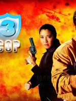 Câu Chuyện Cảnh Sát 3: Siêu Cảnh Sát