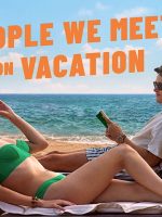 Những người chúng ta gặp trong kỳ nghỉ